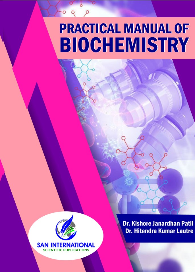 Practical Manual Of Biochemistry San International Scientific Publication