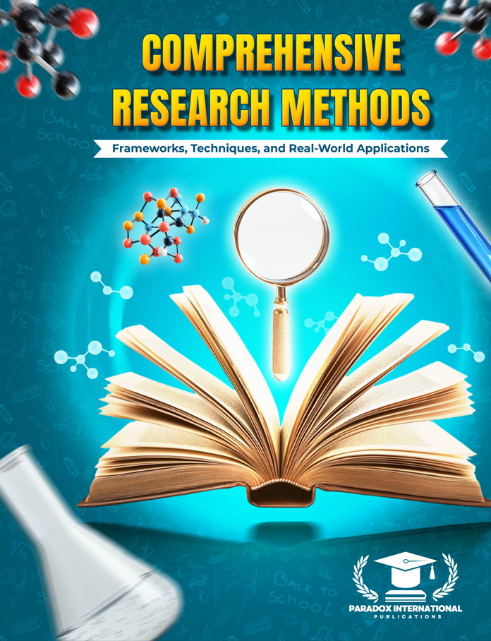Comprehensive Research Methods: Frameworks, Techniques, and Real-World Applications