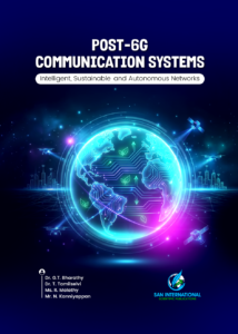 Post-6G Communication Systems: Intelligent, Sustainable, and Autonomous Networks