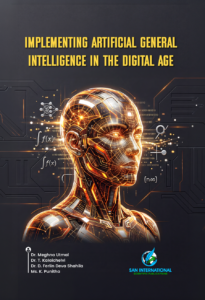 Implementing Artificial General Intelligence in the Digital Age