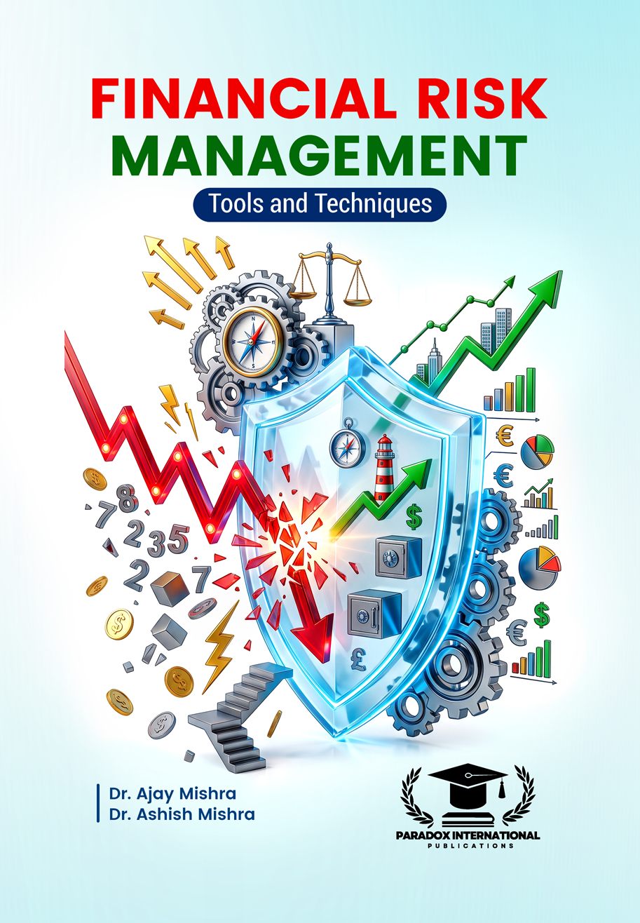 Financial Risk Management: Tools and Techniques