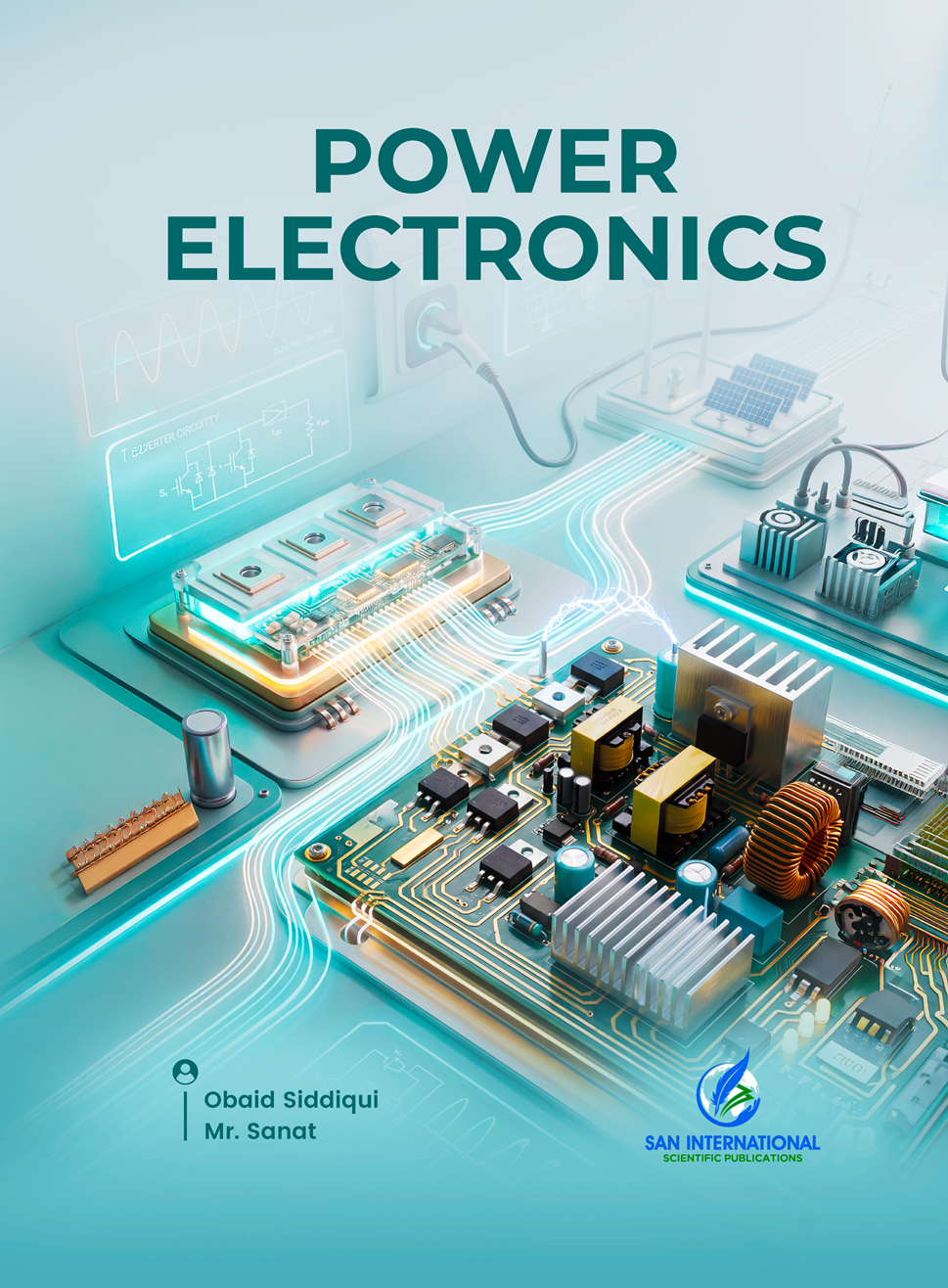 Power Electronics (As per the curriculum of Bihar Engineering University, Patna)