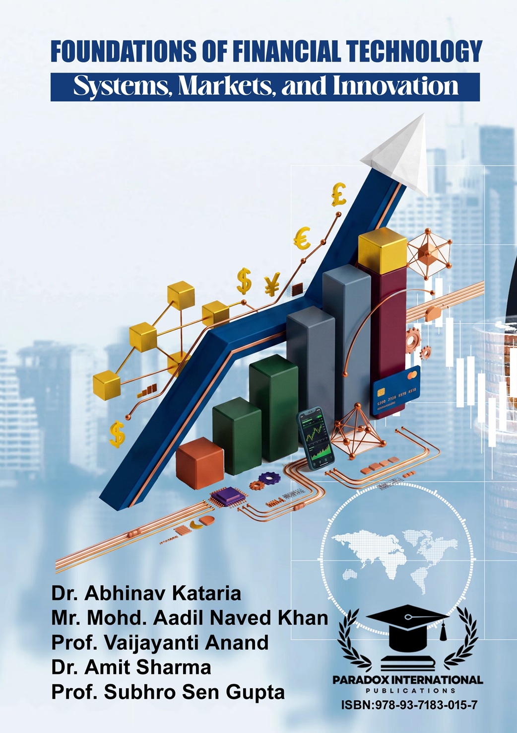 Foundations of Financial Technology: Systems, Markets, and Innovation