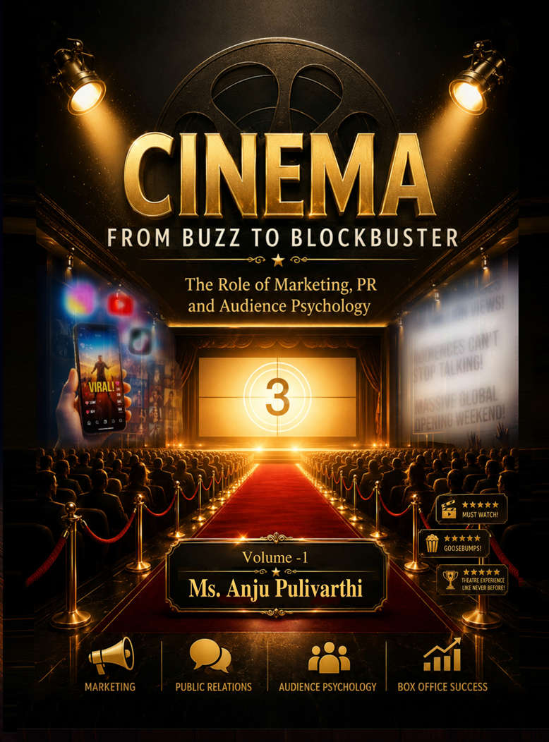 Cinema: From Buzz to Blockbuster - The Role of Marketing, PR and Audience Psychology  (Colour Printed + Hard Binding)