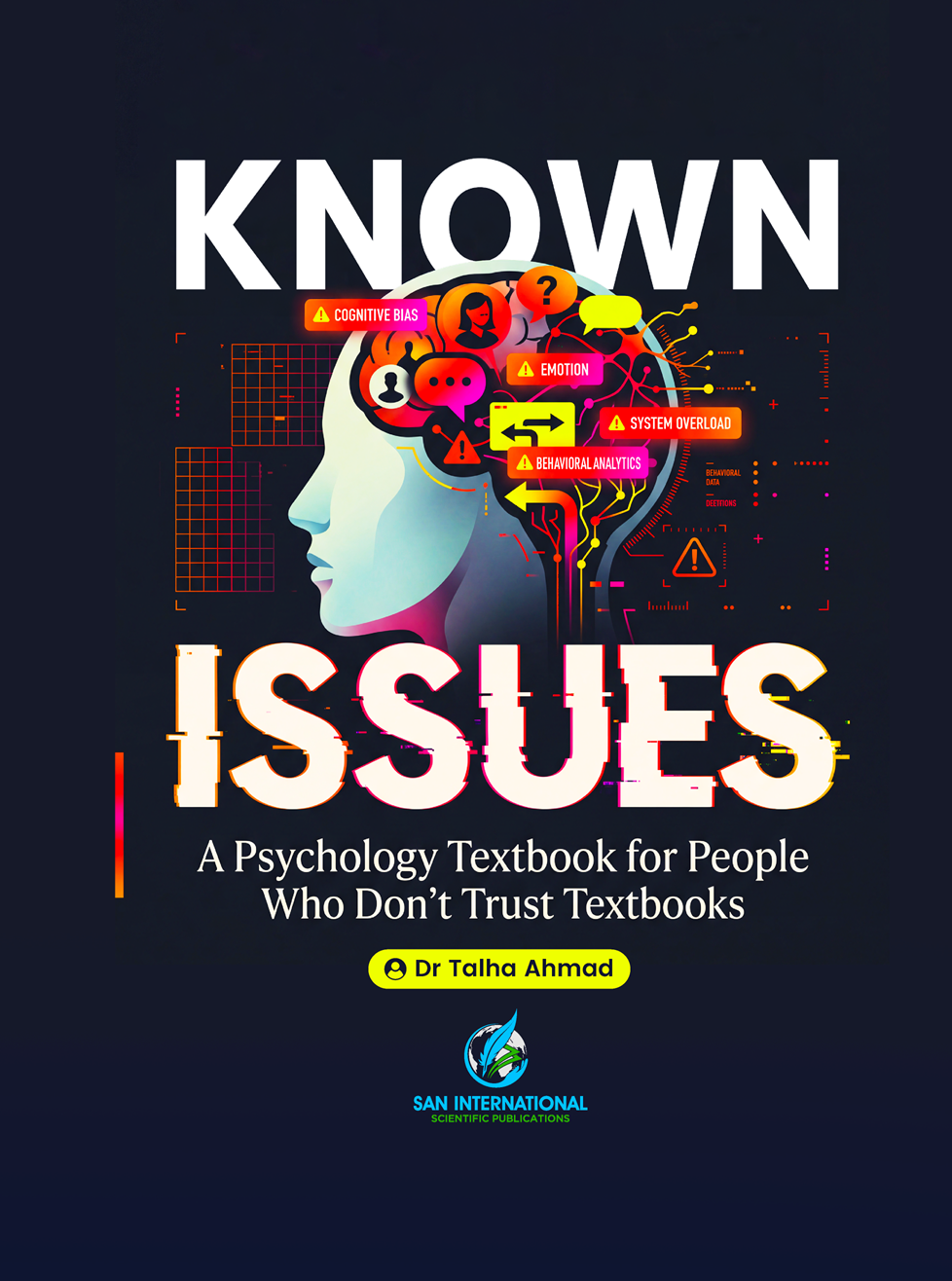 Known Issues: A Psychology Textbook for People Who Don't Trust Textbooks