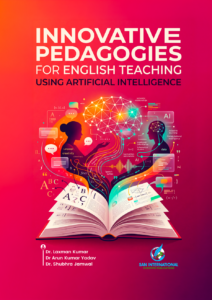 Innovative Pedagogies for English Teaching Using Artificial Intelligence
