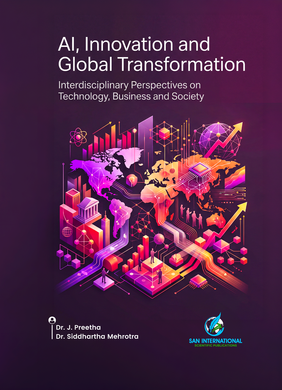 AI, Innovation and Global Transformation: Interdisciplinary Perspectives on Technology, Business and Society