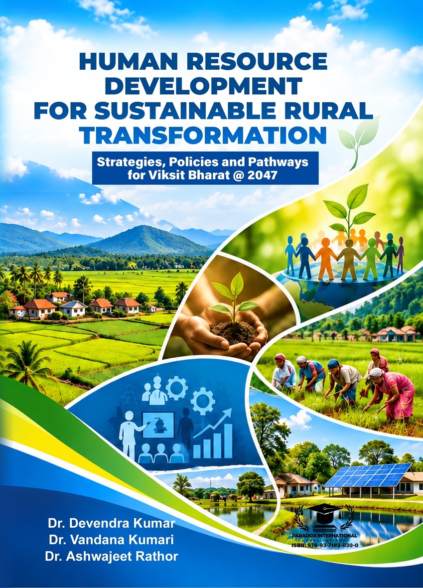 Human Resource Development for Sustainable Rural Transformation: Strategies, Policies and Pathways for Viksit Bharat @ 2047